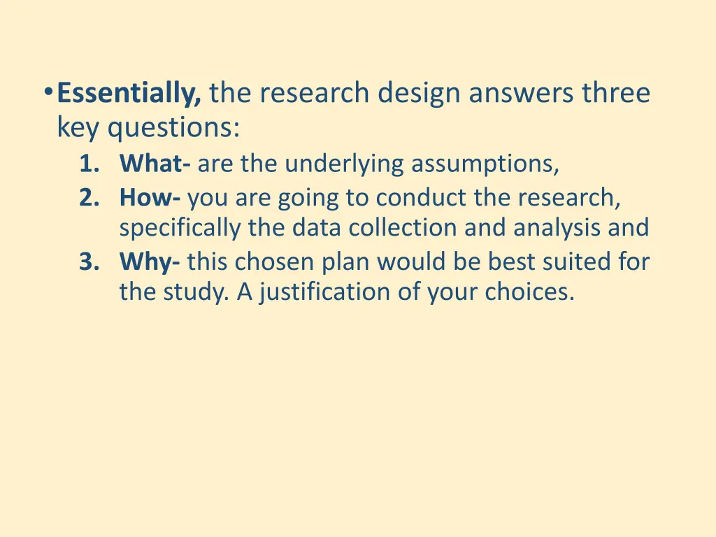 essentially the research design answers three