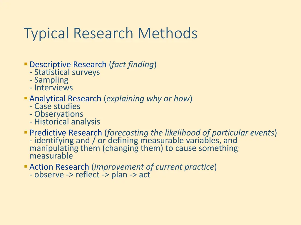 typical research methods