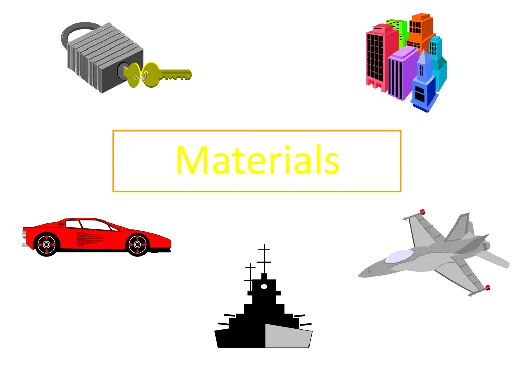materials