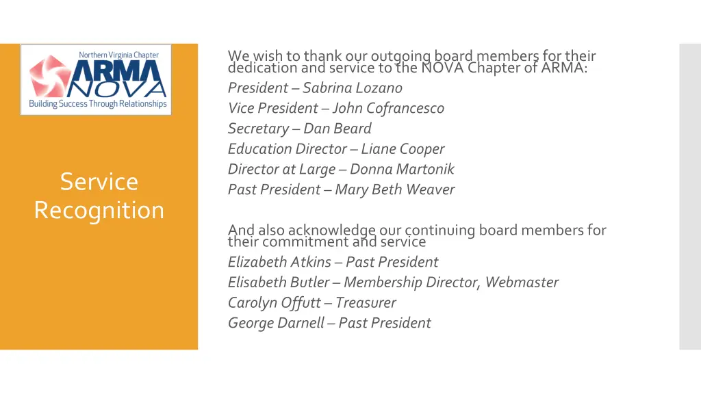 we wish to thank our outgoing board members