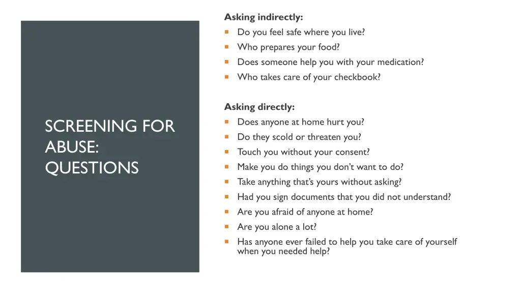 asking indirectly do you feel safe where you live