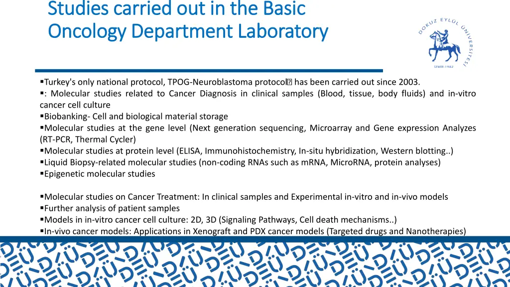 studies carried out in the basic studies carried