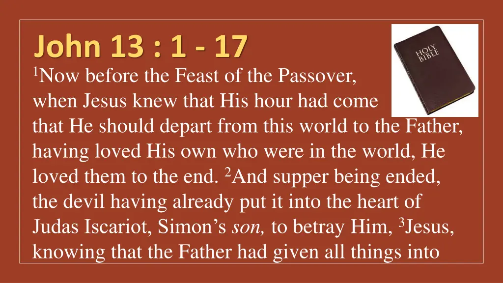 john 13 1 17 1 now before the feast