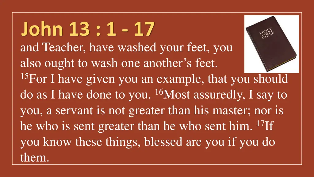 john 13 1 17 and teacher have washed your feet