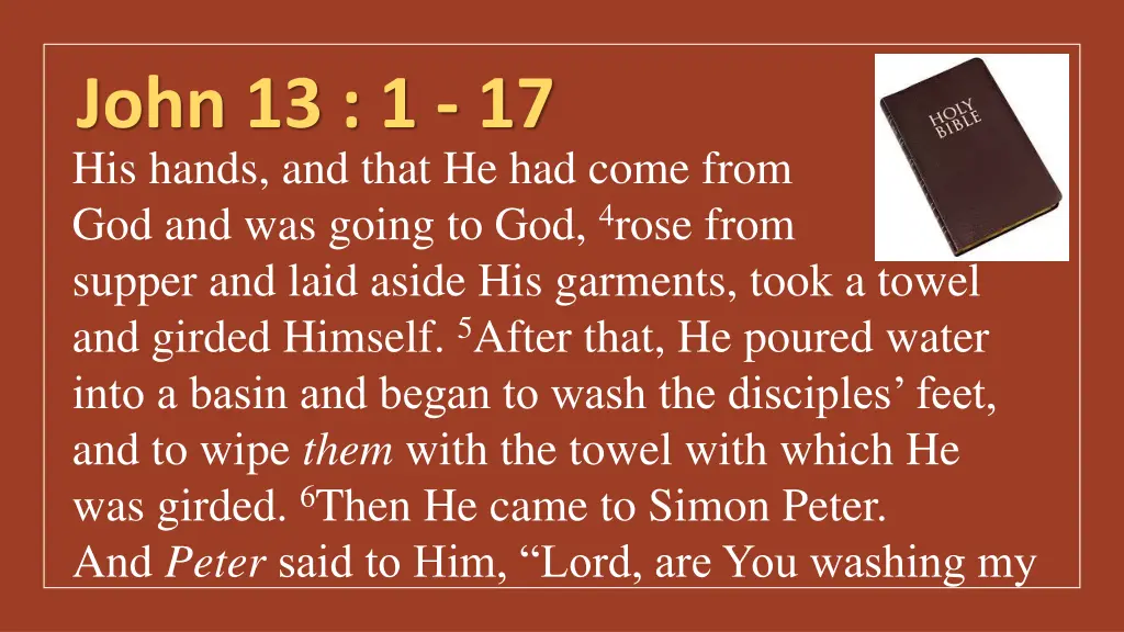 john 13 1 17 his hands and that he had come from