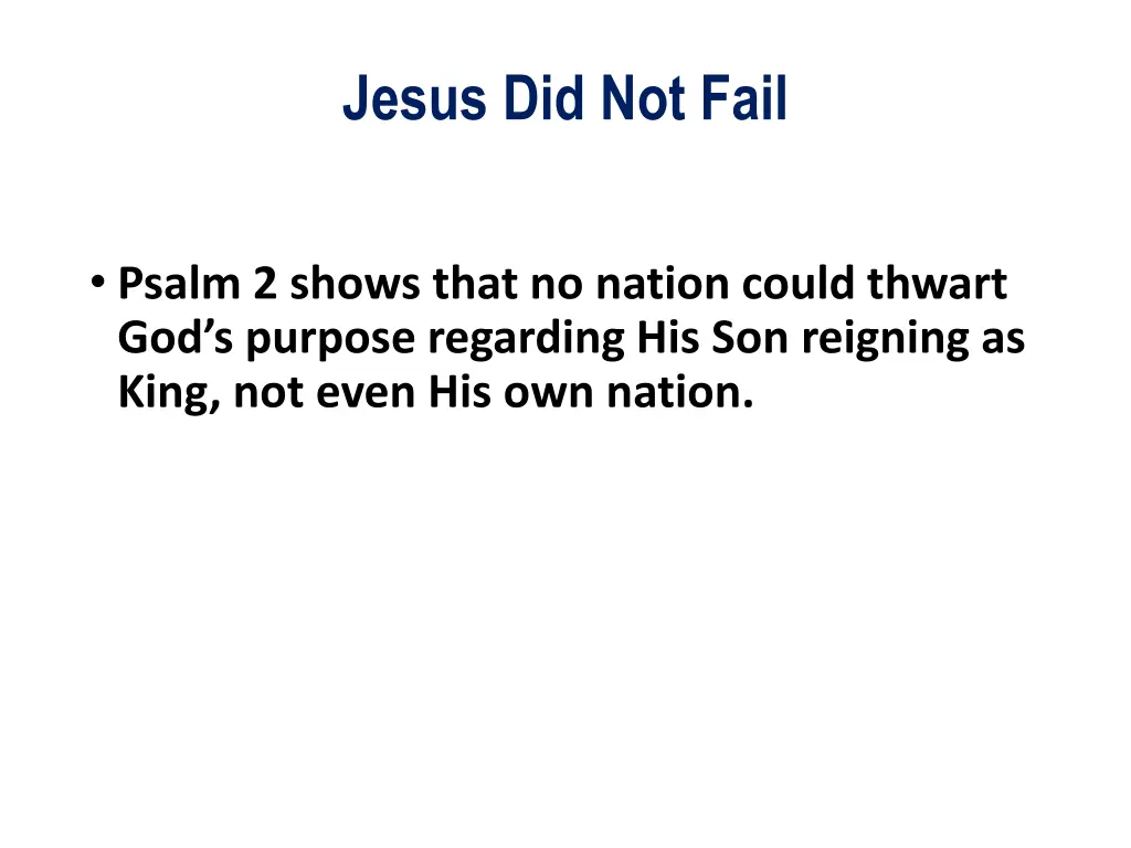 jesus did not fail 2
