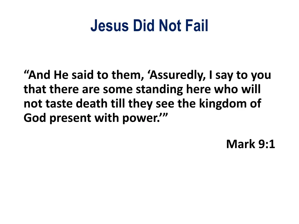 jesus did not fail 3