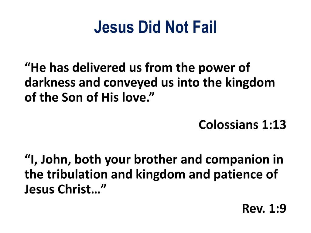 jesus did not fail 5
