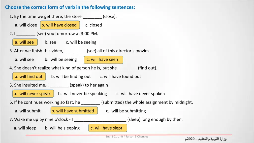 choose the correct form of verb in the following