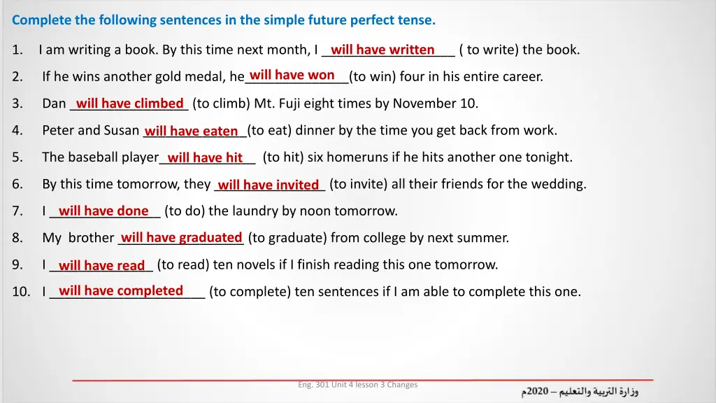 complete the following sentences in the simple