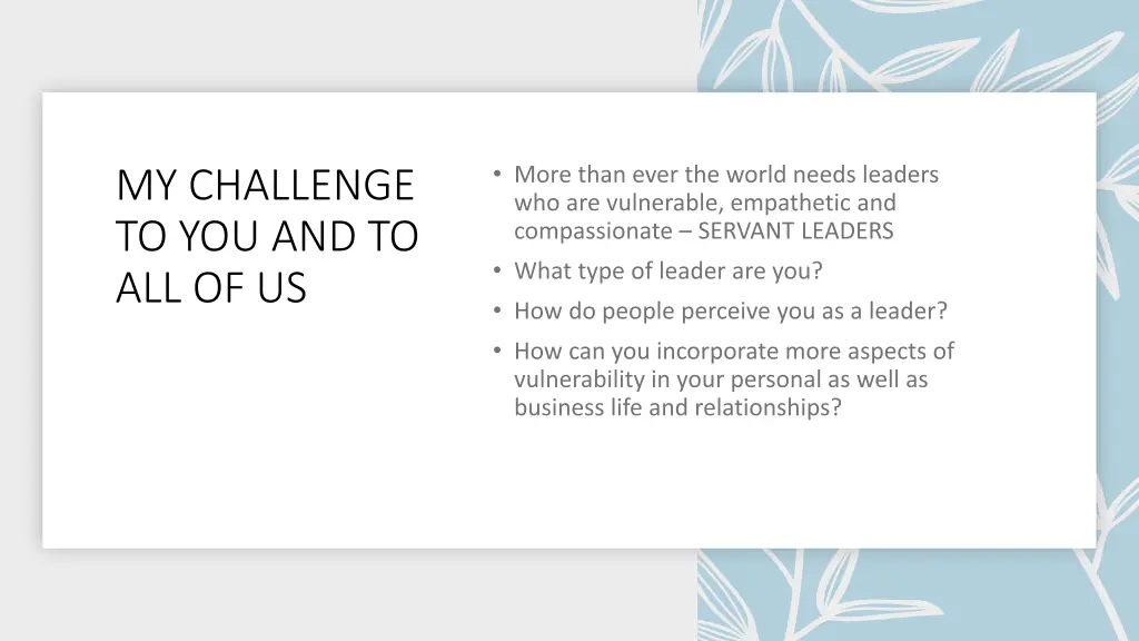 my challenge to you and to all of us