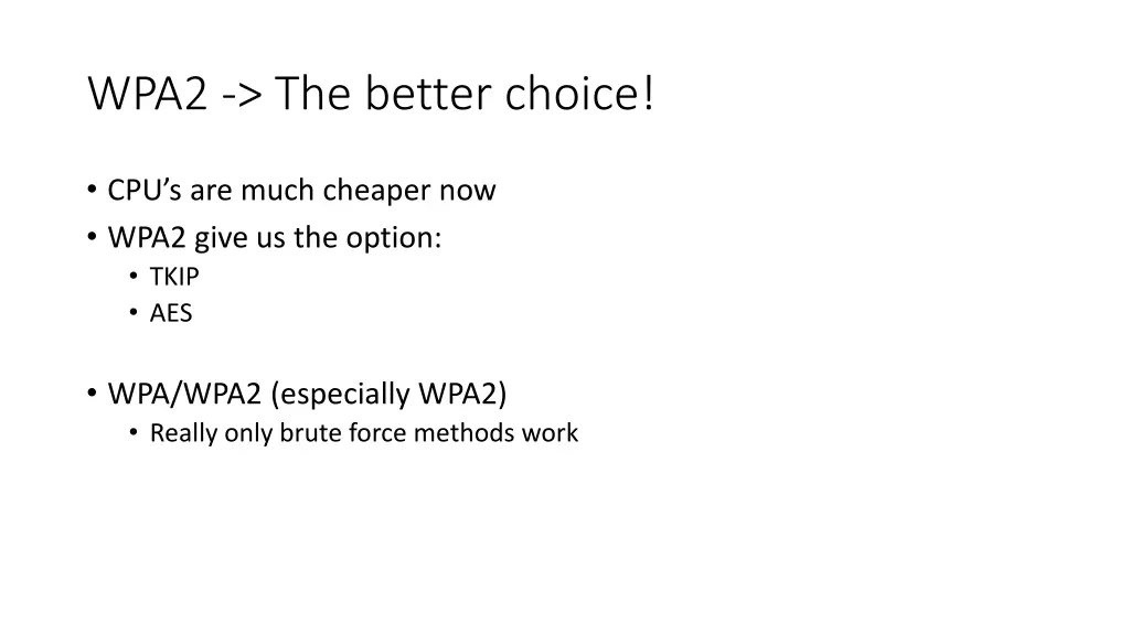 wpa2 the better choice