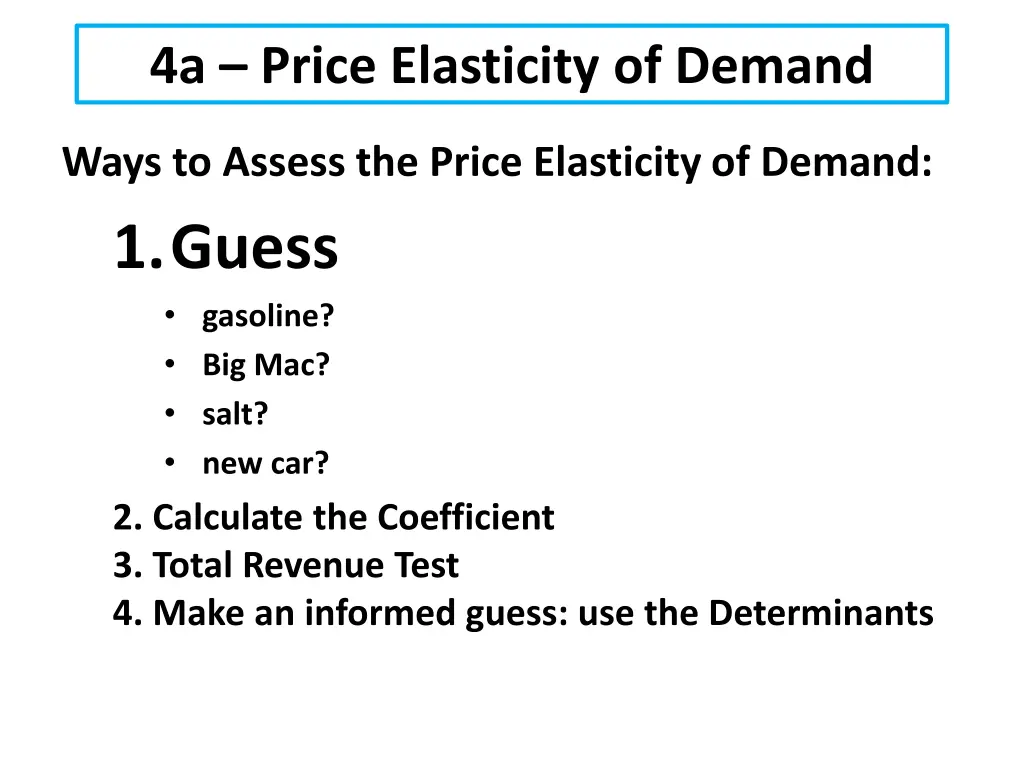 4a price elasticity of demand 3