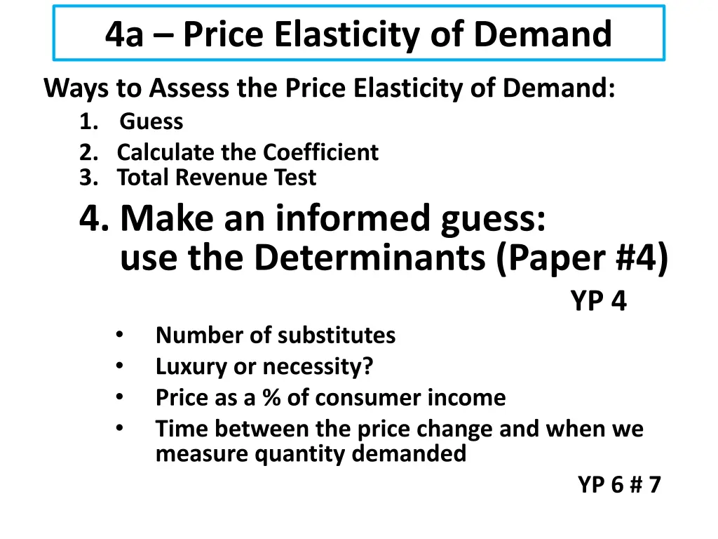 4a price elasticity of demand 8