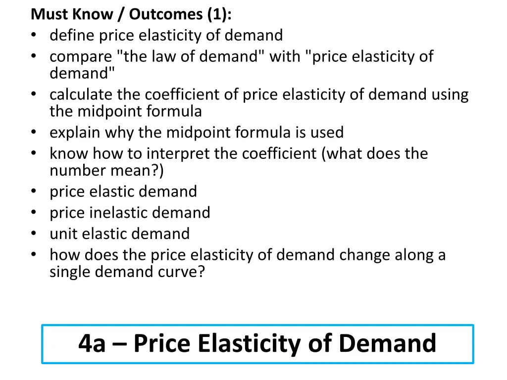 must know outcomes 1 define price elasticity