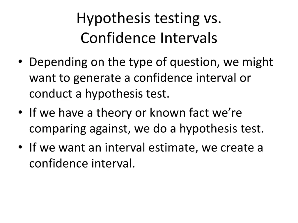 hypothesis testing vs confidence intervals