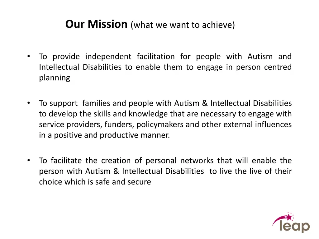 our mission what we want to achieve