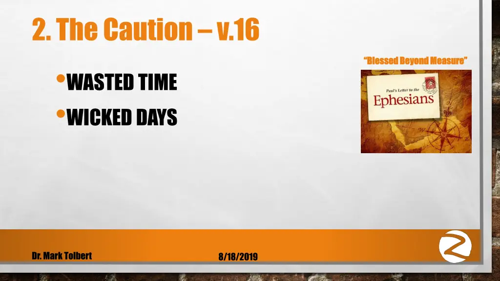 2 the caution v 16 wasted time wicked days