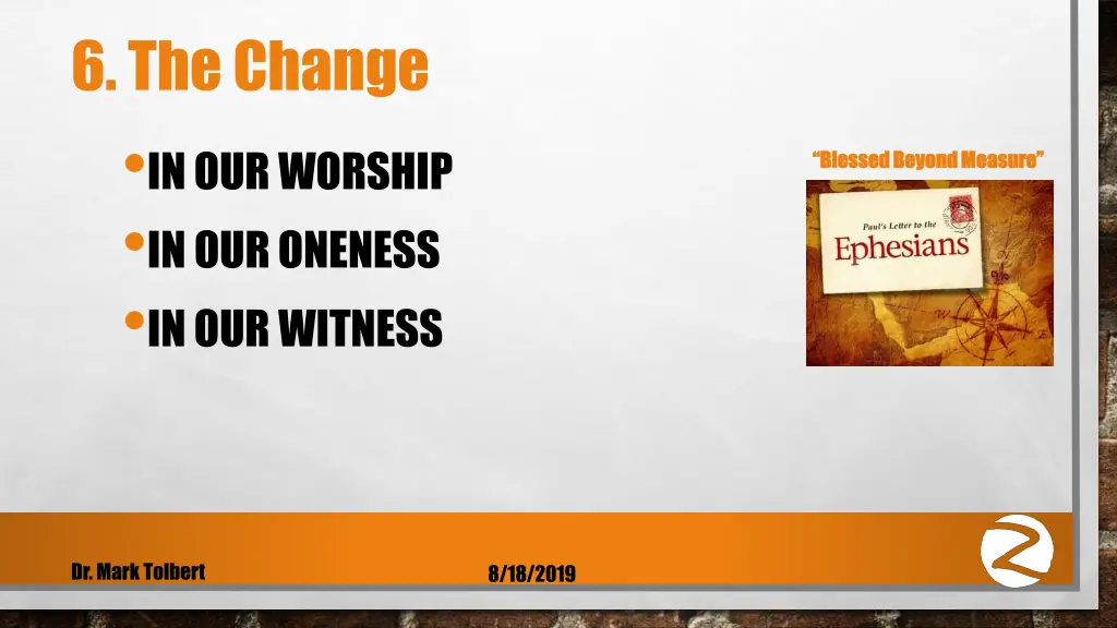 6 the change in our worship in our oneness