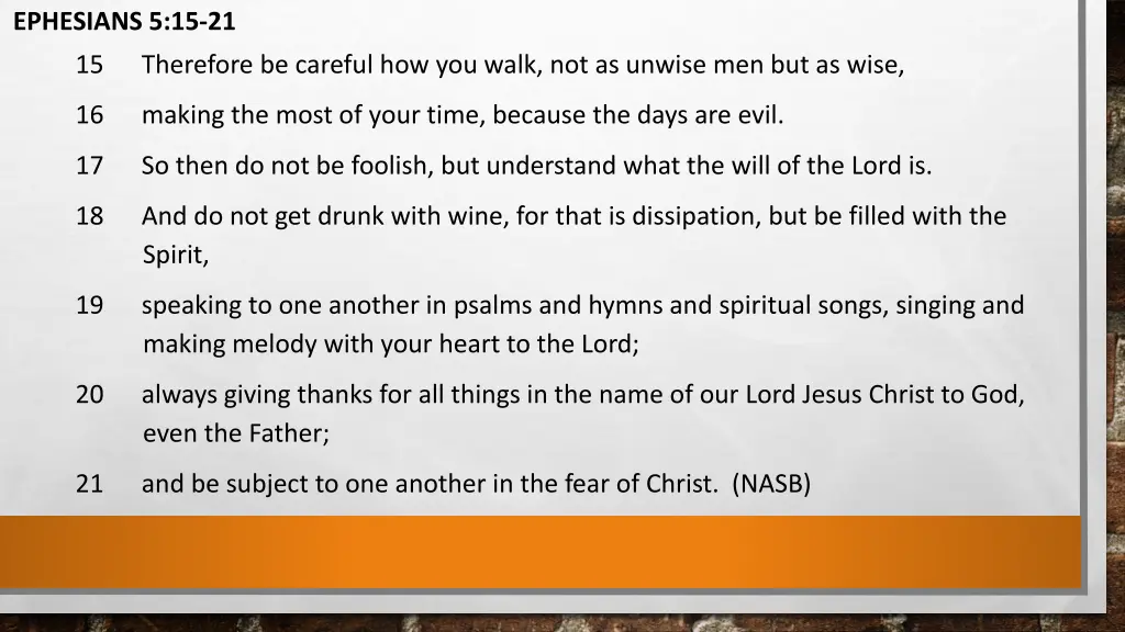 ephesians 5 15 21 15