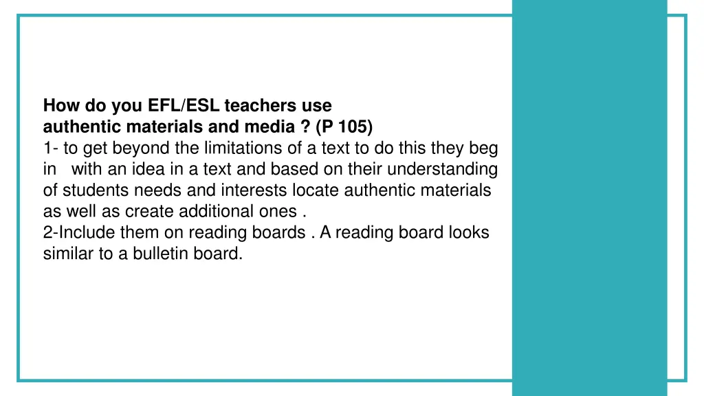how do you efl esl teachers use authentic