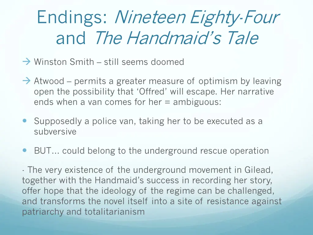 endings nineteen eighty four and the handmaid