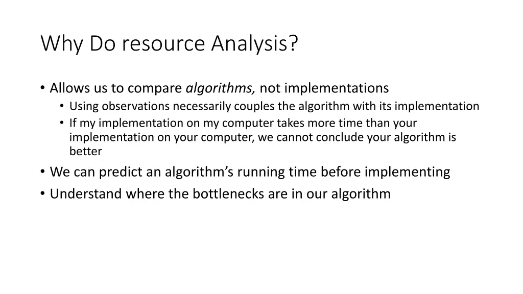 why do resource analysis