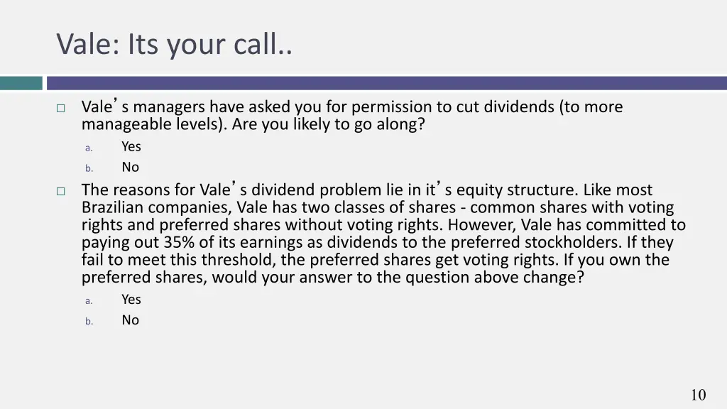 vale its your call