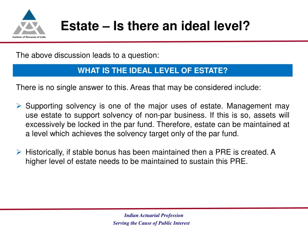 estate is there an ideal level