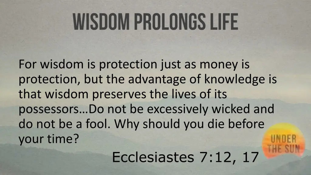 for wisdom is protection just as money