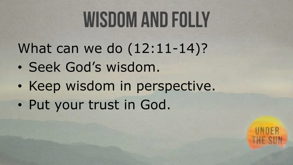 what can we do 12 11 14 seek god s wisdom keep