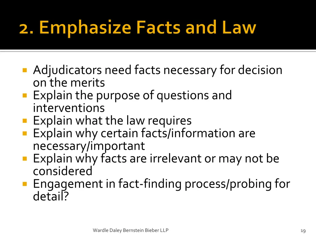 adjudicators need facts necessary for decision