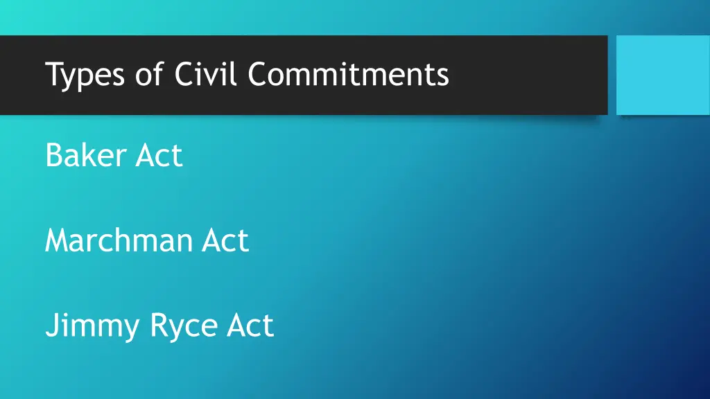 types of civil commitments