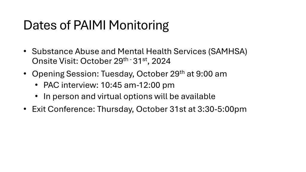 dates of paimi monitoring