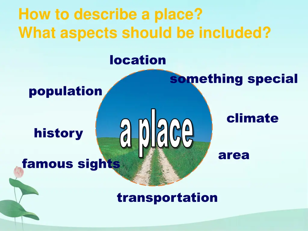 how to describe a place what aspects should