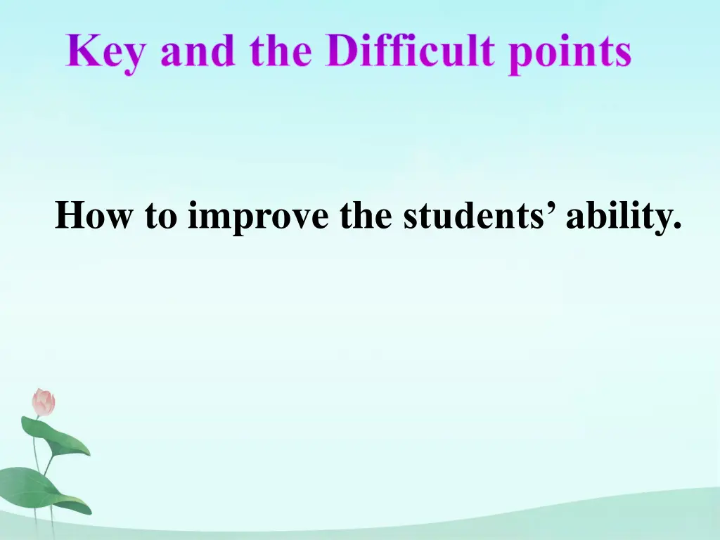 key and the difficult points