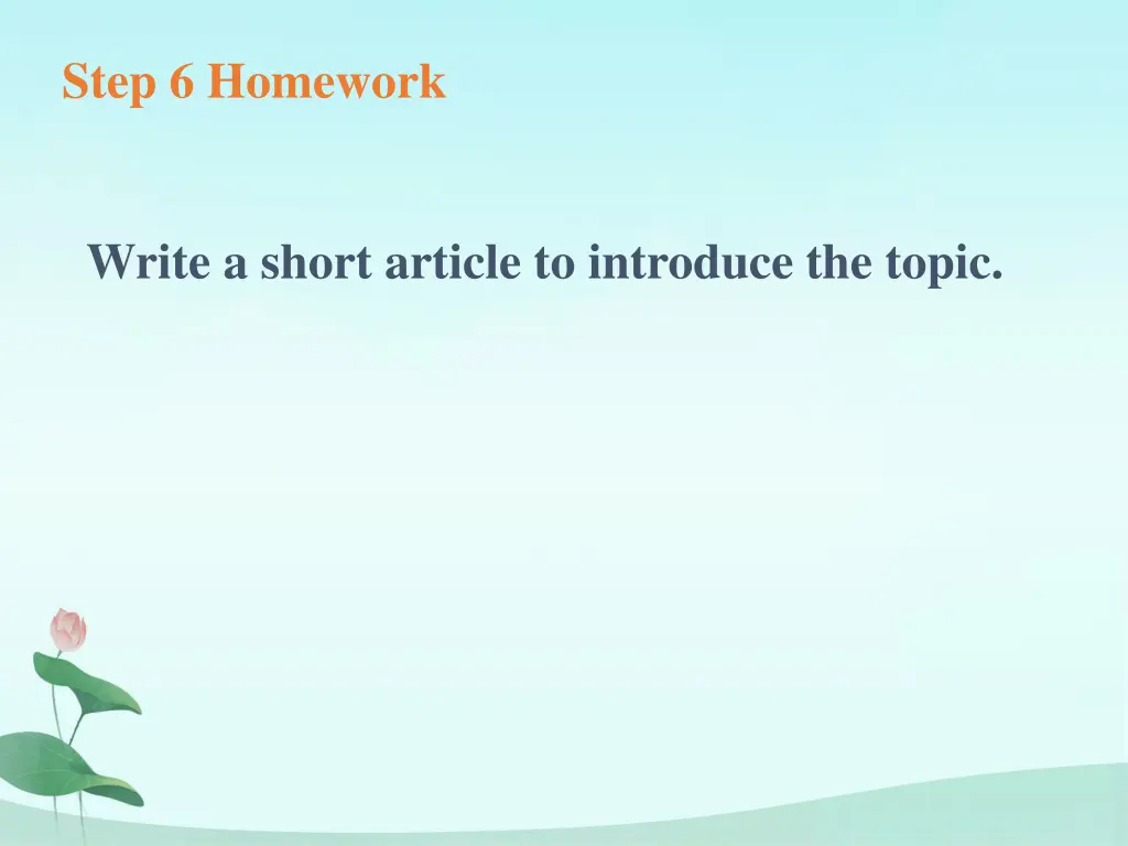 step 6 homework