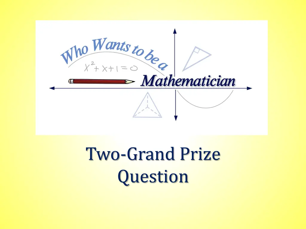 two grand prize question