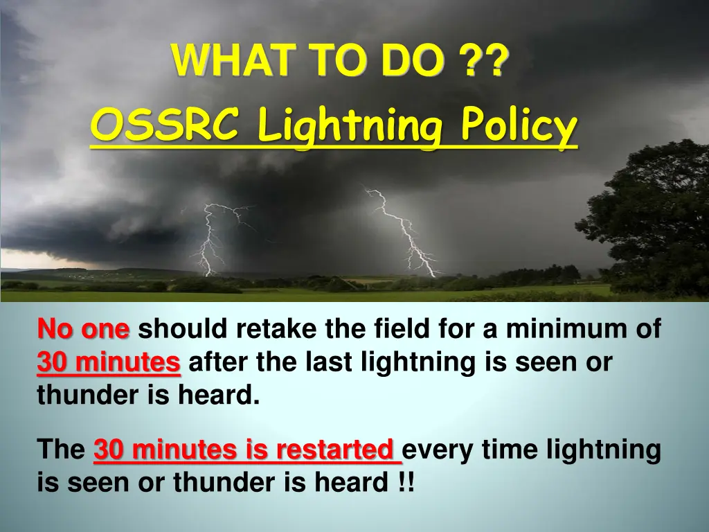 what to do ossrc lightning policy