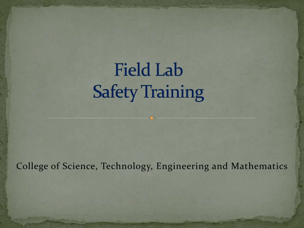 field lab safety training