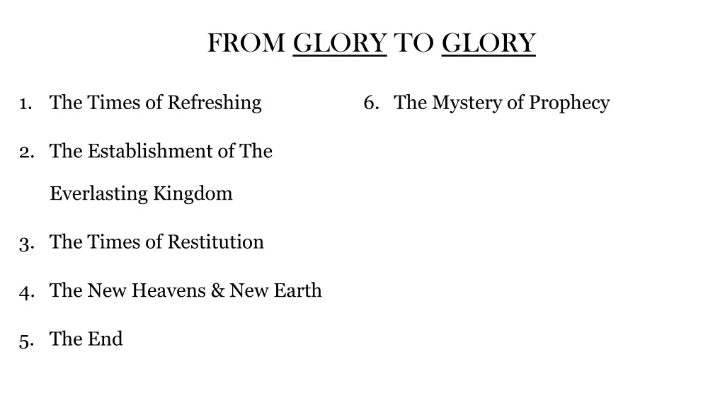from glory to glory