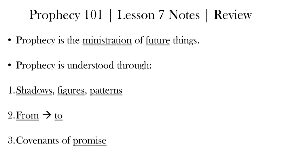 prophecy 101 lesson 7 notes review 1