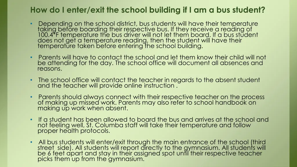 how do i enter exit the school building