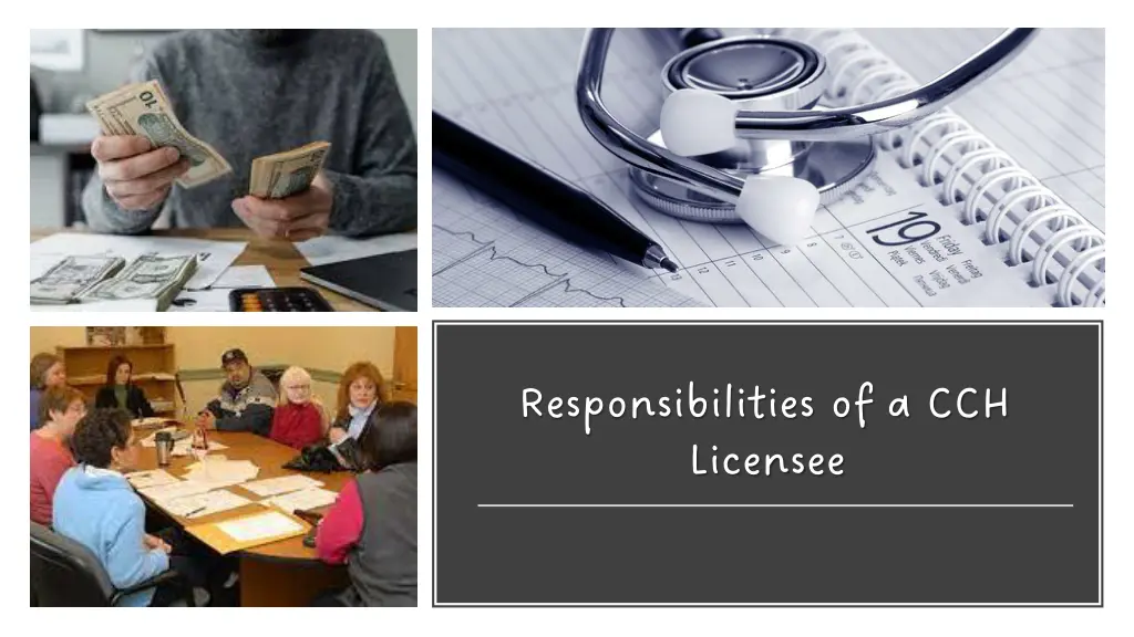 responsibilities of a cch licensee