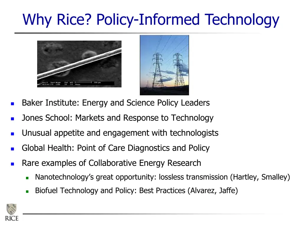 why rice policy informed technology