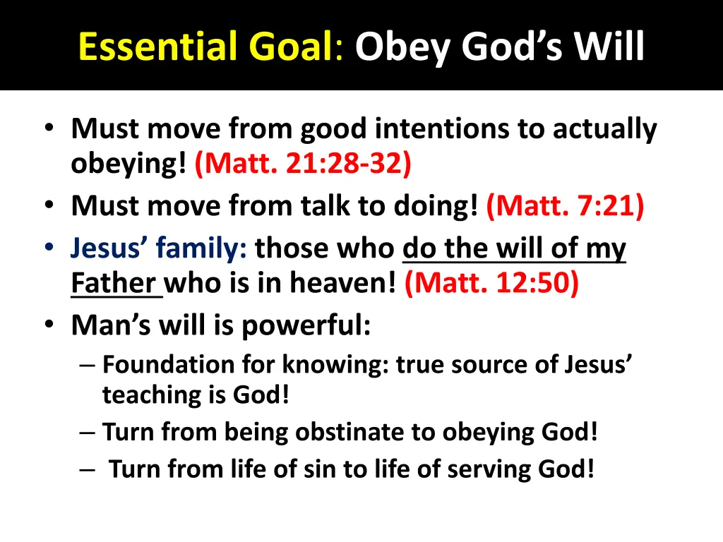 essential goal obey god s will