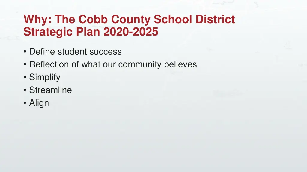 why the cobb county school district strategic