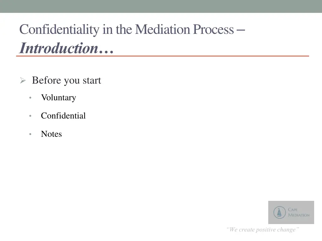 confidentiality in the mediation process