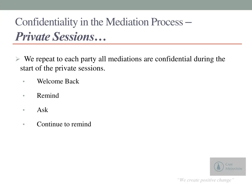 confidentiality in the mediation process private