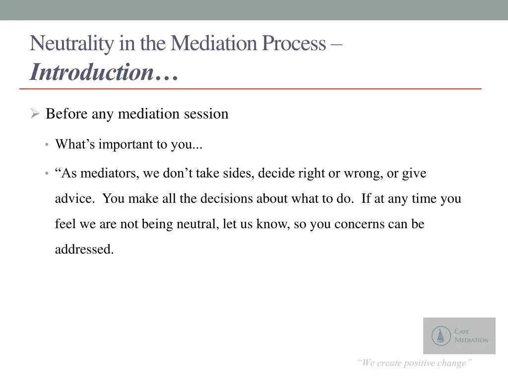 neutrality in the mediation process introduction